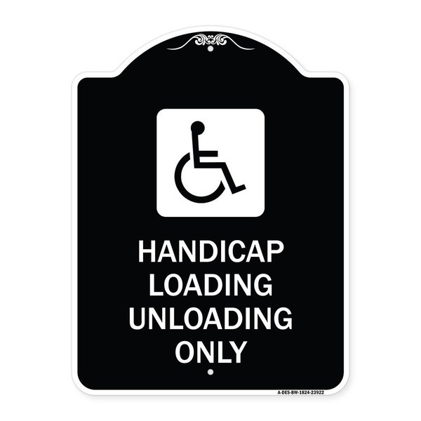 Signmission Handicap Loading Unloading W/ Handicap Heavy-Gauge Aluminum Sign, 24" x 18", BW-1824-23922 A-DES-BW-1824-23922